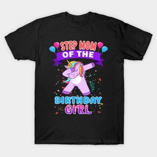 Step Mom Of The Birthday Girl Unicorn Birthday T-Shirt